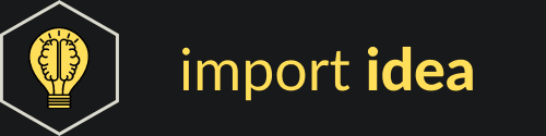 import idea - Because it's just an idea that all you need 💡