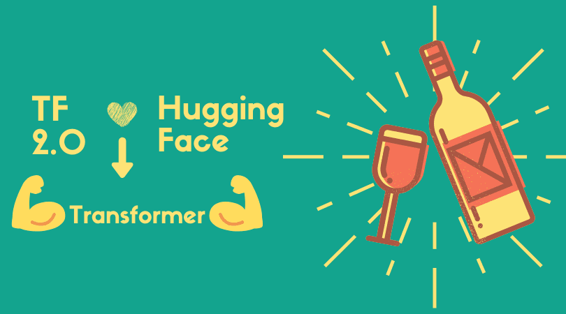 Working with Hugging Face Transformers and TF 2.0
